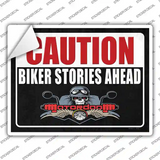 Caution Biker Stories Ahead Novelty Rectangular Sticker Decal