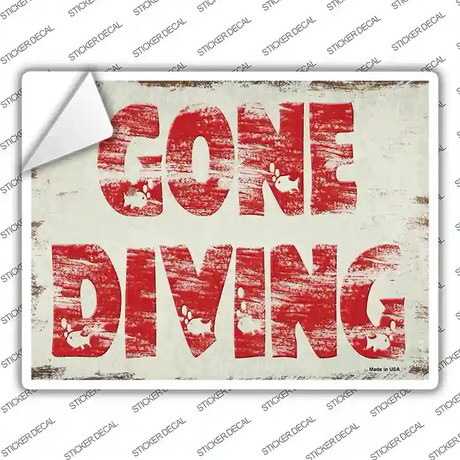 Gone Diving Novelty Rectangular Sticker Decal