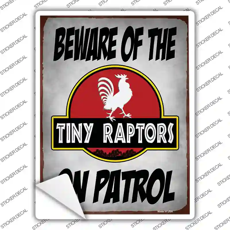 Beware Tiny Raptors Novelty Rectangle Sticker Decal