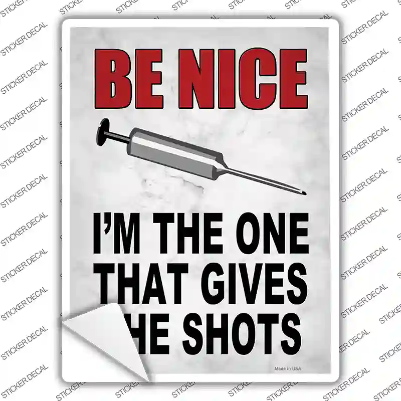 I Give Shots Novelty Rectangle Sticker Decal