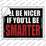 Be Smarter Novelty Rectangle Sticker Decal
