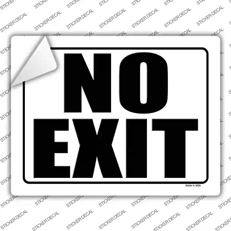 No Exit White Novelty Rectangle Sticker Decal