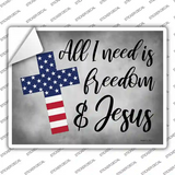 All I Need Freedom And Jesus Novelty Rectangle Sticker Decal