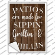 Sippin Grillin Chillin Patios Novelty Rectangle Sticker Decal