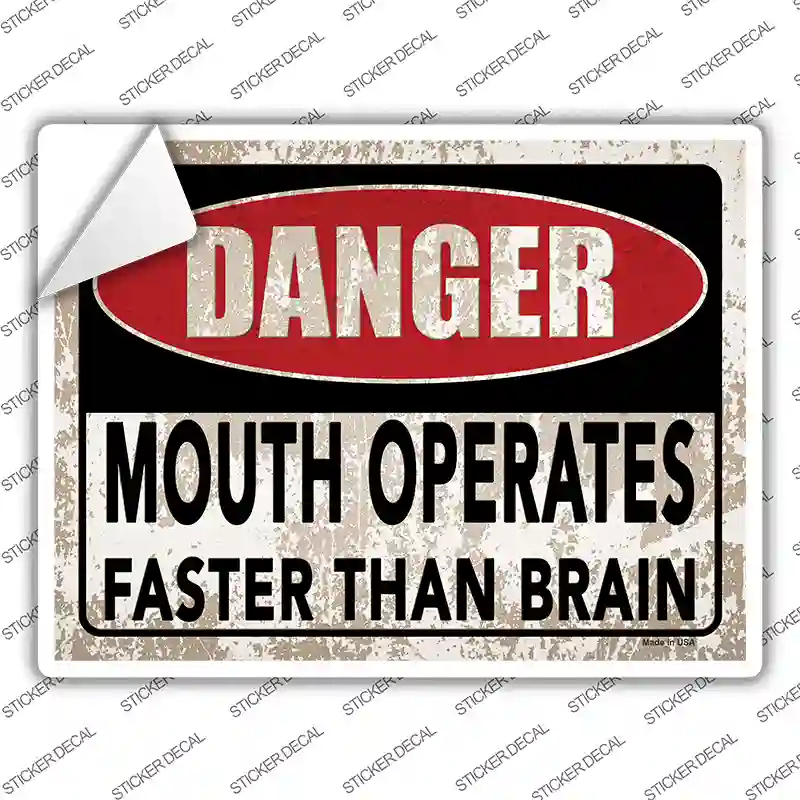 Mouth Operates Faster Novelty Rectangle Sticker Decal