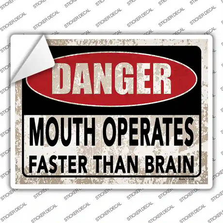 Mouth Operates Faster Novelty Rectangle Sticker Decal