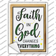 Faith In God Changes Everything Novelty Rectangle Sticker Decal