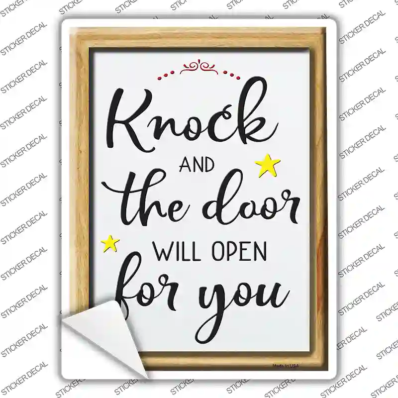 Knock The Door Will Open Novelty Rectangle Sticker Decal