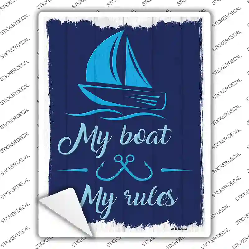 My Boat My Rules Novelty Rectangle Sticker Decal
