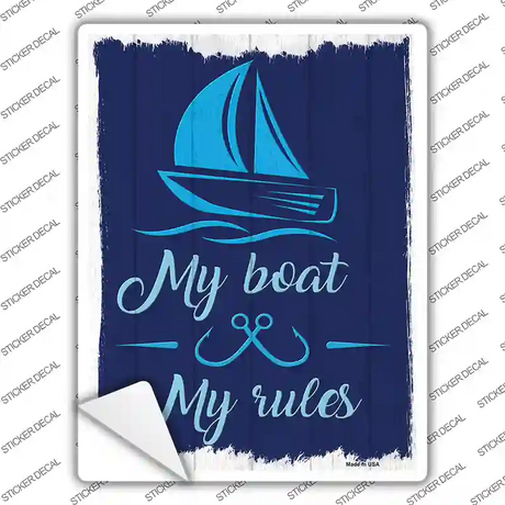 My Boat My Rules Novelty Rectangle Sticker Decal