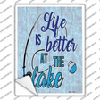 Life Is Better At The Lake Novelty Rectangle Sticker Decal