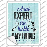Reel Expert Can Tackle Anything Novelty Rectangle Sticker Decal