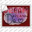Dream Plan Do Novelty Rectangle Sticker Decal
