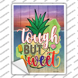 Tough But Sweet Novelty Rectangle Sticker Decal