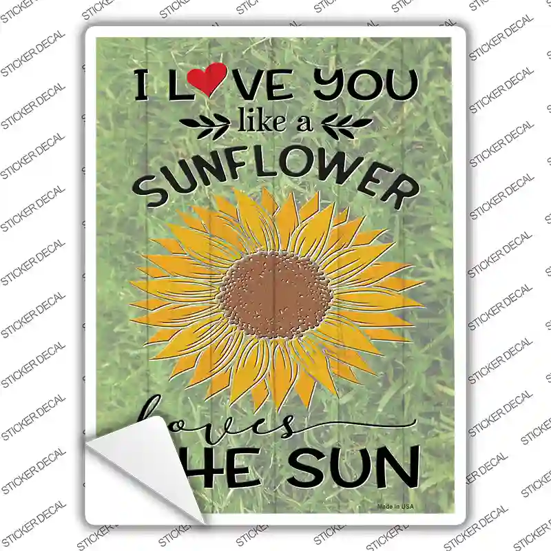Sunflower Loves The Sun Novelty Rectangle Sticker Decal