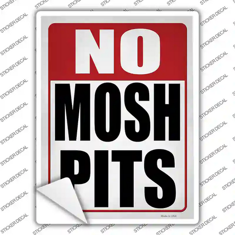 No Mosh Pits Novelty Rectangle Sticker Decal
