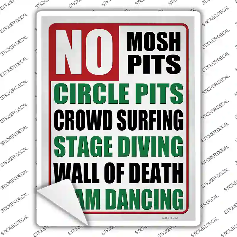 No Mosh Pits Circle Pits Crowd Surfing Novelty Rectangle Sticker Decal
