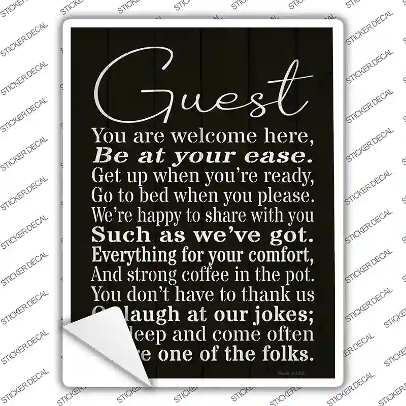 Guest You Are Welcome Here Novelty Rectangle Sticker Decal