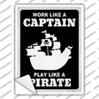 Play Like A Pirate Ship Novelty Rectangle Sticker Decal