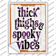Thick Thighs Novelty Rectangle Sticker Decal