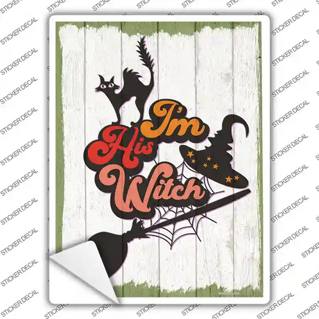Im His Witch Halloween Novelty Rectangle Sticker Decal