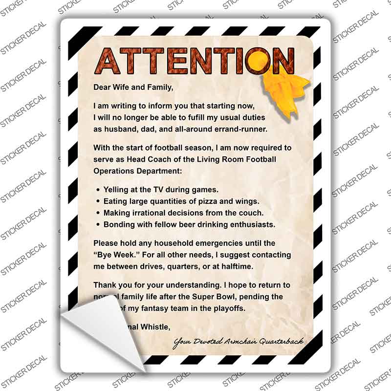 Attention Wife and Family Novelty Rectangle Sticker Decal P-4596s