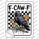 F-Caw-F Novelty Rectangle Sticker Decal P-4597s