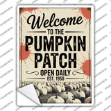 Pumpkin Patch Open Daily Novelty Rectangle Sticker Decal P-4606s