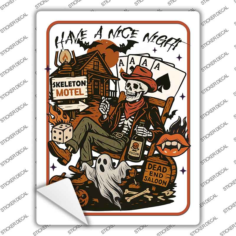 Have A Nice Night Novelty Rectangle Sticker Decal P-4615s
