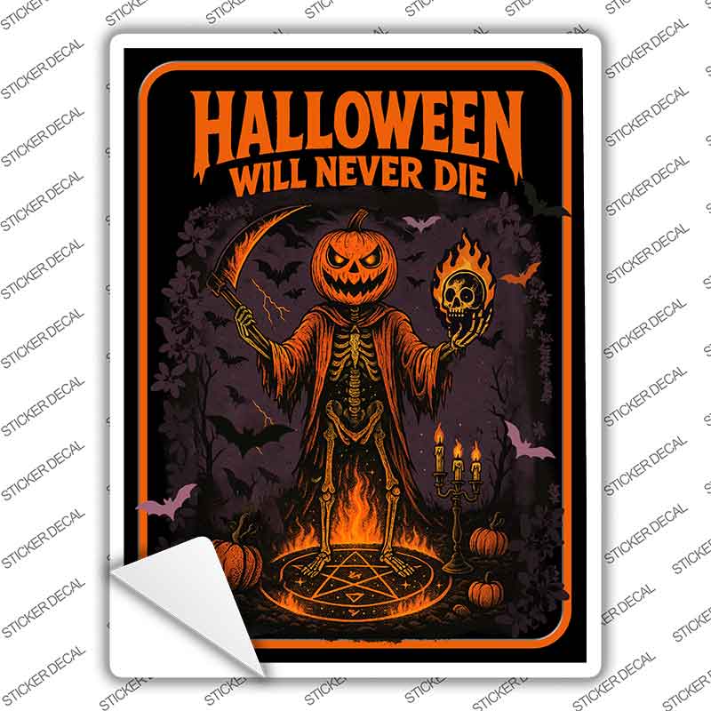 Halloween Will Never Die Novelty Rectangle Sticker Decal P-4621s
