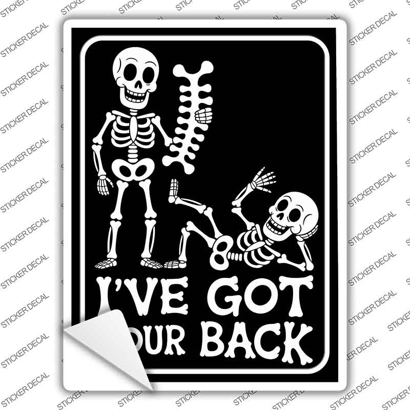 Ive Got Your Back Novelty Rectangle Sticker Decal P-4638s