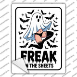 Freak In The Sheets Novelty Rectangle Sticker Decal P-4639s