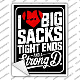 I Love Big Sacks Novelty Rectangle Sticker Decal P-4641s