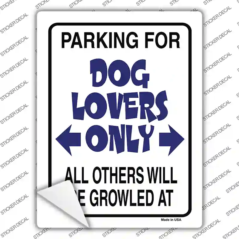 Dog Lovers Only Novelty Rectangle Sticker Decal