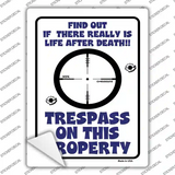 Trespass On This Property Novelty Rectangle Sticker Decal