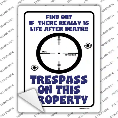 Trespass On This Property Novelty Rectangle Sticker Decal