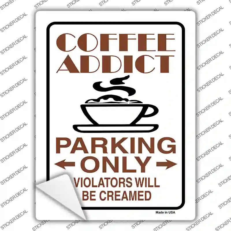 Coffee Addict Novelty Rectangle Sticker Decal