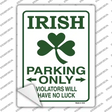Irish Only Novelty Rectangle Sticker Decal