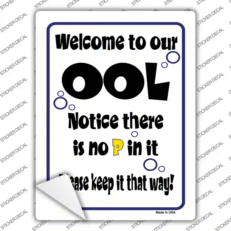 Welcome to Our Ool Novelty Rectangle Sticker Decal