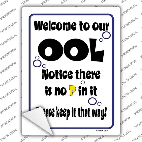 Welcome to Our Ool Novelty Rectangle Sticker Decal