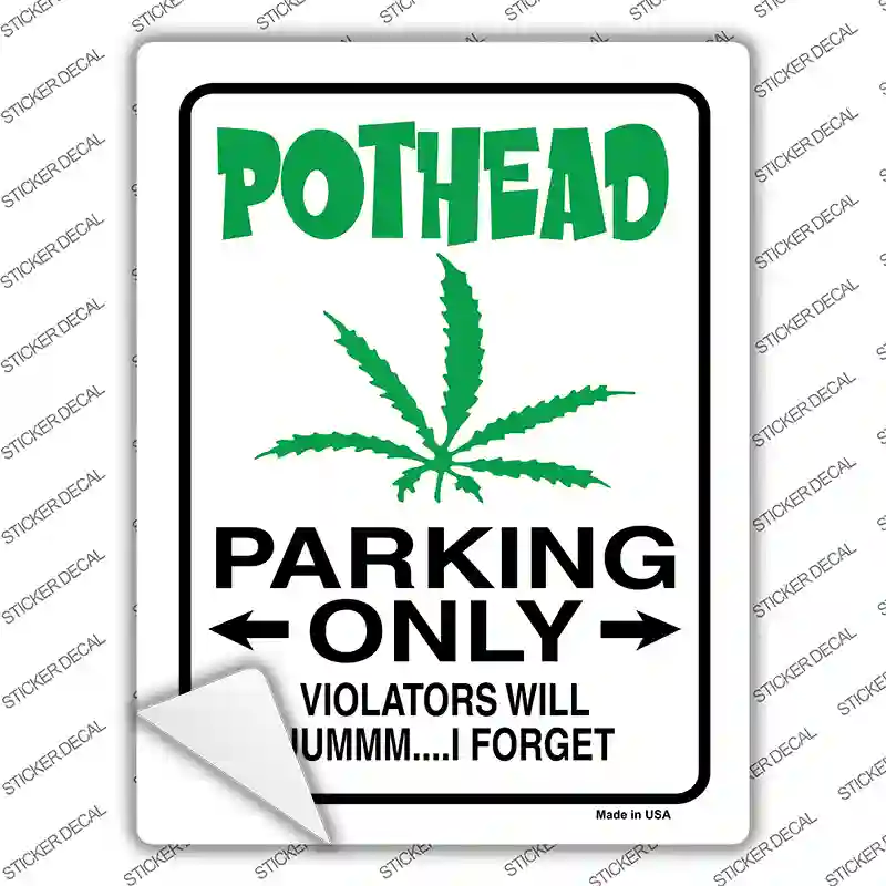 Pothead Only Novelty Rectangle Sticker Decal