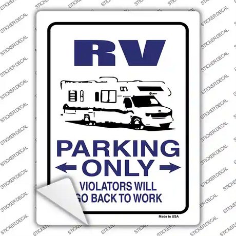 RV Only Novelty Rectangle Sticker Decal