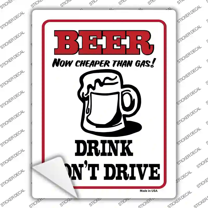 Beer Cheaper Than Gas Novelty Rectangle Sticker Decal