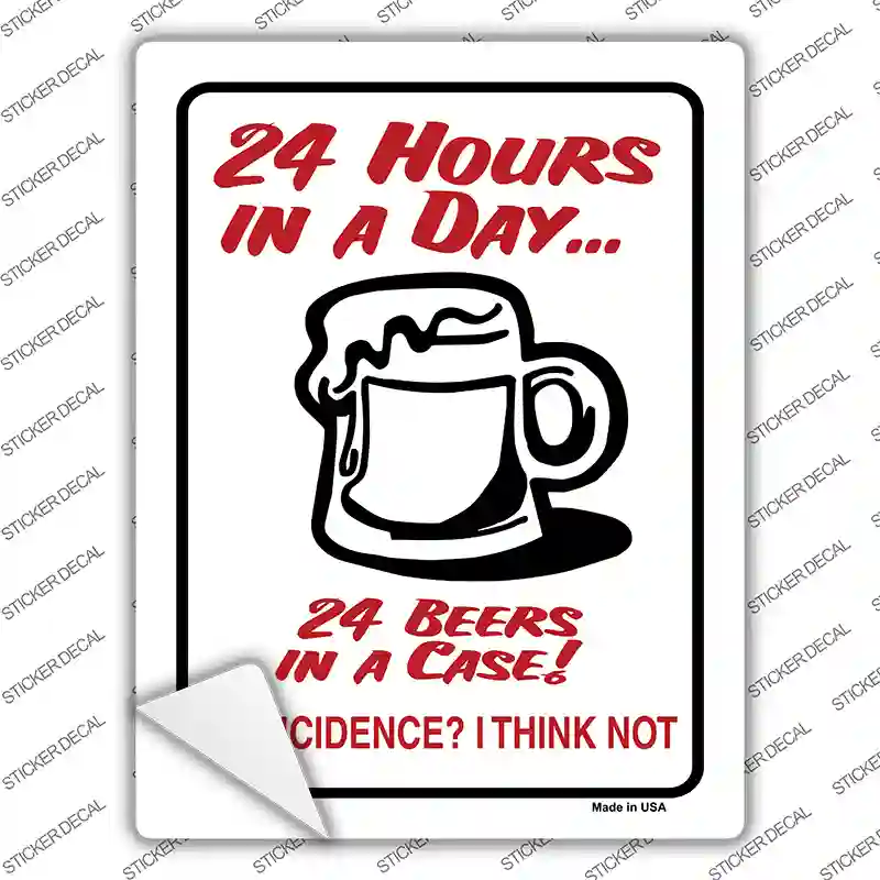 24 Hours In A Day Novelty Rectangle Sticker Decal