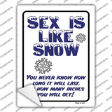 Sex is Like Snow Novelty Rectangle Sticker Decal