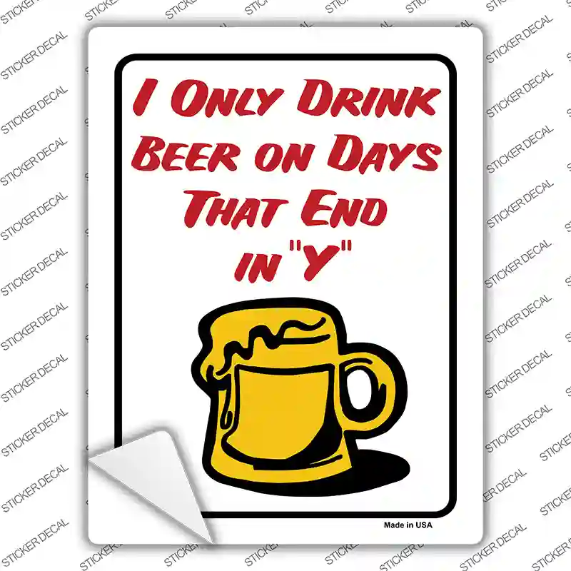 I Only Drink On Novelty Rectangle Sticker Decal