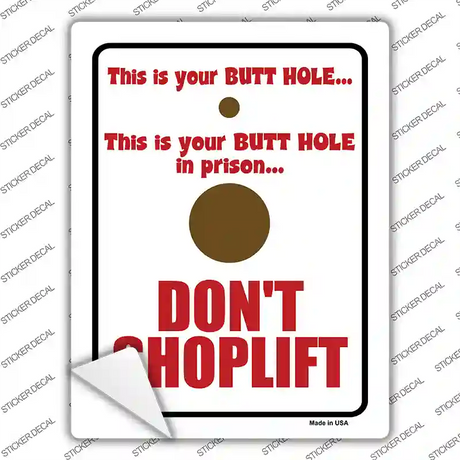 Dont Shoplift Novelty Rectangle Sticker Decal