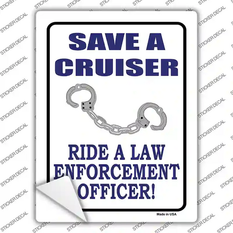 Save A Cruiser Novelty Rectangle Sticker Decal