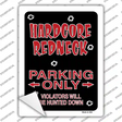 Hardcore Redneck Parking Novelty Rectangle Sticker Decal