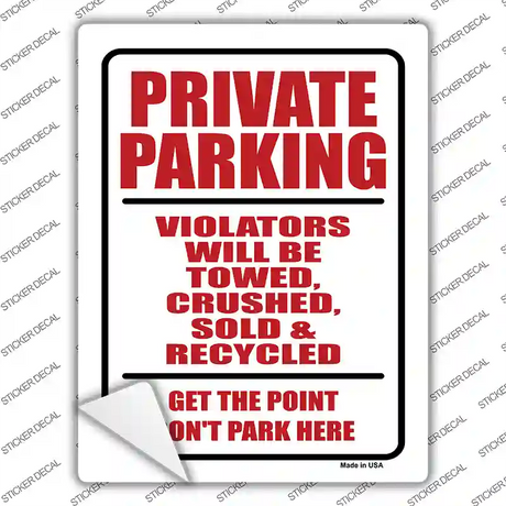Private Parking Novelty Rectangle Sticker Decal